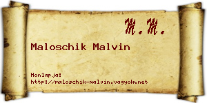 Maloschik Malvin névjegykártya
